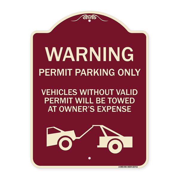 Warning Permit Parking Vehicles w/o Permits Towed Owners Expense Alum, 18" L, 24" H, BU-1824-22711